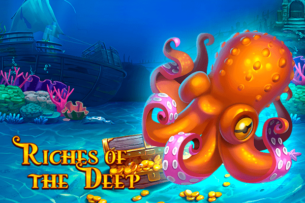 Riches of the Deep