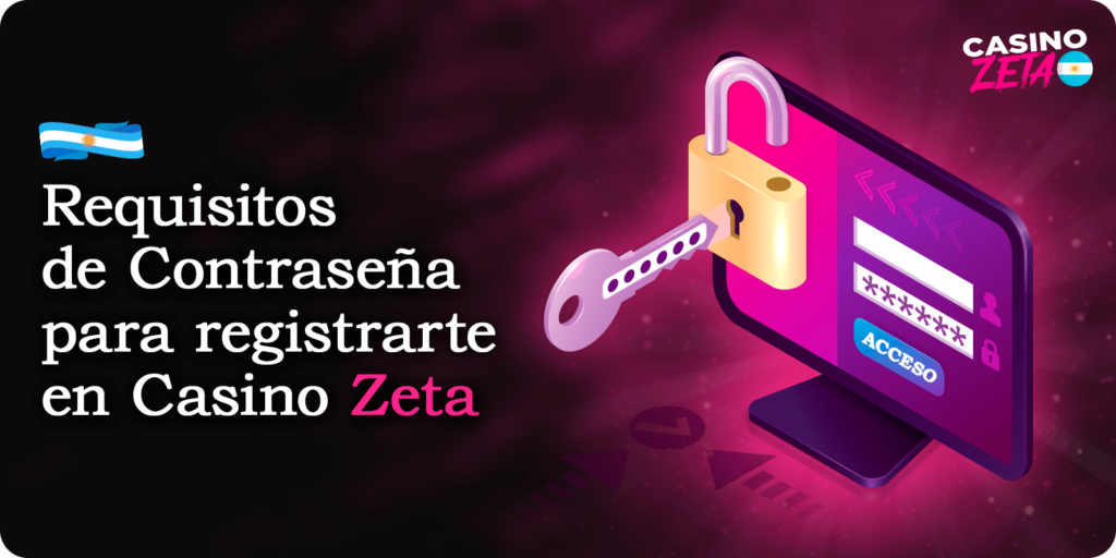 Requisitos de Contraseña para registrarte en Casino Zeta